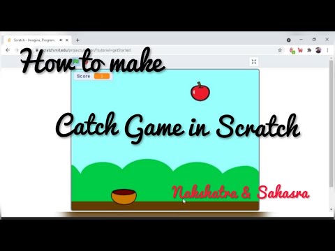 How to Make a CATCH Game In SCRATCH || Nakshatra & Sahasra