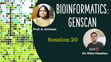 Bioinformatics: GENSCAN-Session 20