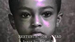 XXXTENTACION - SAD   (Remix by. RadomiR) Resimi