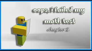 oops, i failed my math test (ALL BASIC ENDINGS | CHAPTER 2)