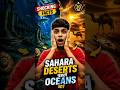 😱 “Sahara Desert पहले Ocean था! 🌊#shorts