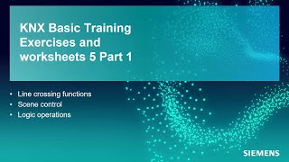 Siemens certified KNX Basic course worksheet 5-1