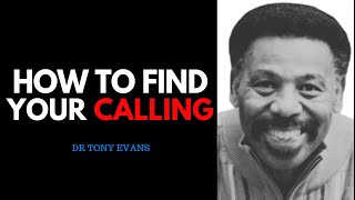 Your Calling is Sacred | Best Dr. Tony Evans Message Sermon