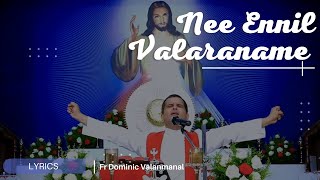 Video thumbnail of "Parishudhathmave Ennil Nirayaname LYRICS | Fr Dominic Valanmanal"