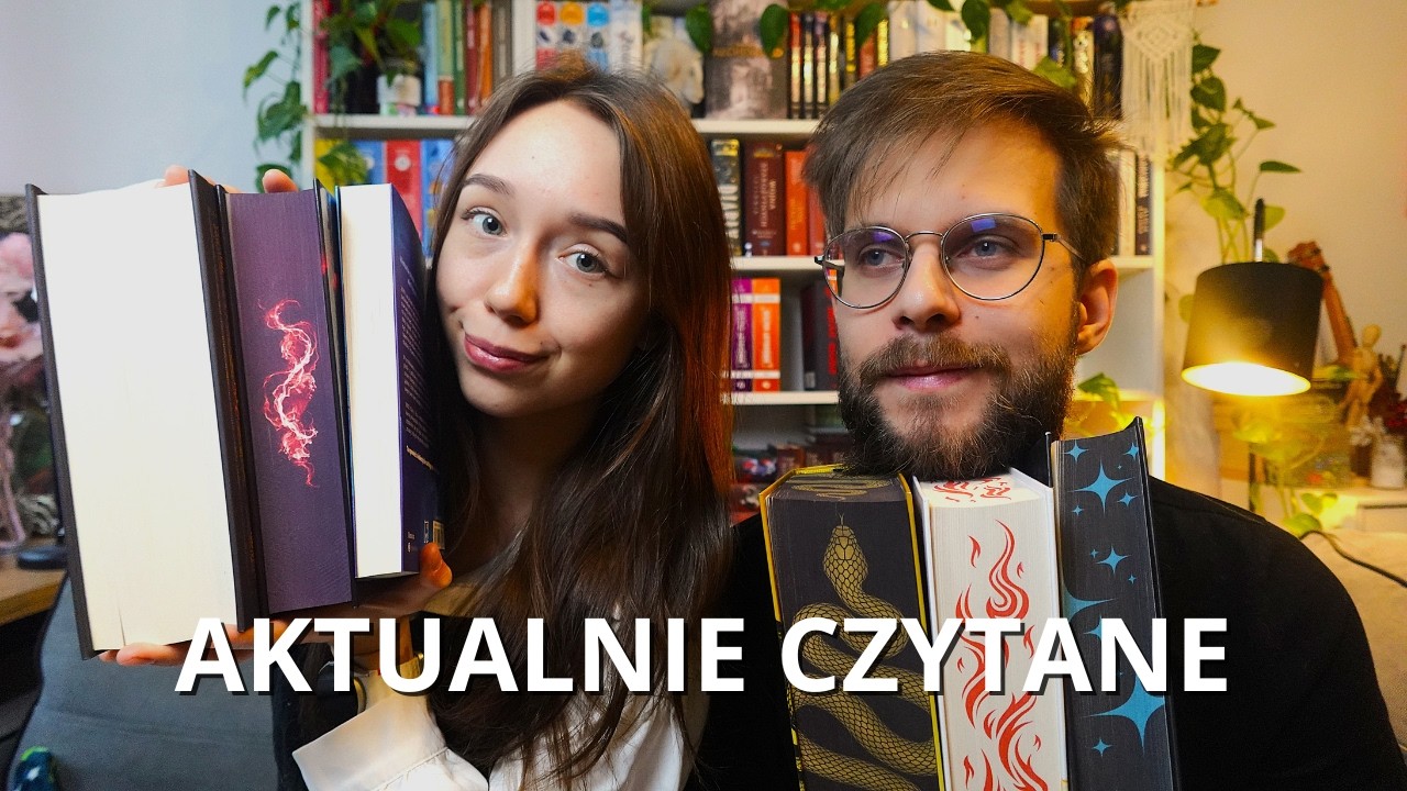 Co czytaliśmy w ostatnim czasie, co czytamy, a co będziemy czytać? 📚 Currently reading