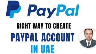 How To Create PayPal Account In UAE | How To Registered PayPal Account In UAE