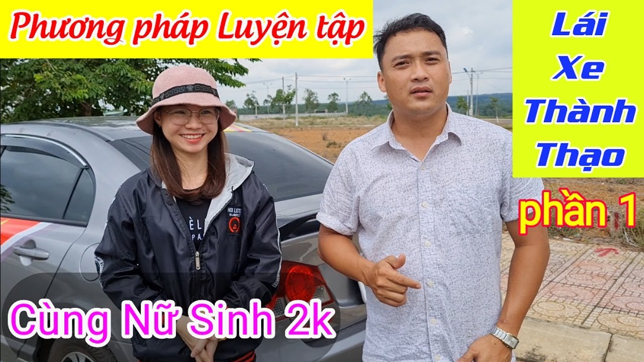 Hướng dẫn lái xe số sàn B2 cơ bản - Đào tạo lái xe ô tô Bình Phước