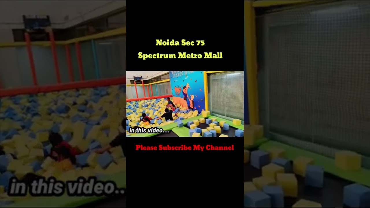 Trampoline Spectrum mall Noida Sector 75 