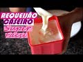 REQUEIJÃO CREMOSO CASEIRO SUPER ECONOMICO! FAZ EM 3 MINUTOS GASTANDO 3 REAIS!