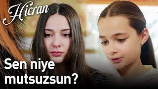 Hicran 40. Bölüm - Sen Niye Mutsuzsun?