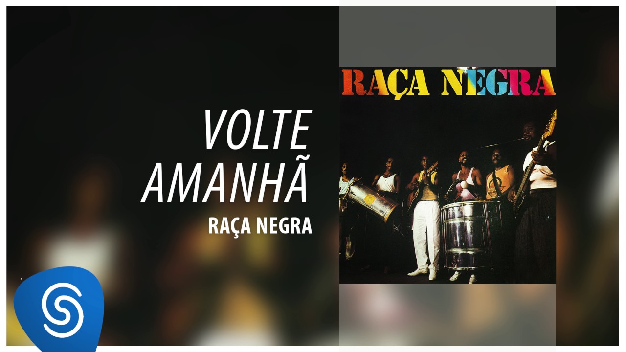 Raa Negra   Volte Amanh Raa Negra Vol 1 udio Oficial