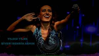 Yıldız Tilbe - Şivesi Sensin Aşkın ✔️ Resimi