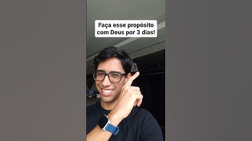 Faça Esse Propósito com Deus Por 3 Dias!