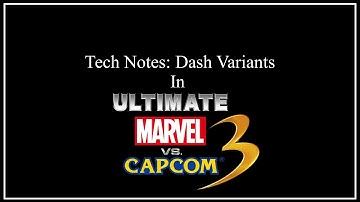 UMVC3 Tech Notes - Dash Variants