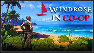 Is Windrose THE Pirate RPG We’ve Been Waiting For? | Co-op Impressions