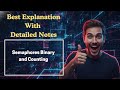 [341] Semaphores Binary and Counting (Operating Systems)