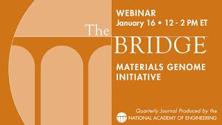 The Bridge on the Materials Genome Initiative: Webinar