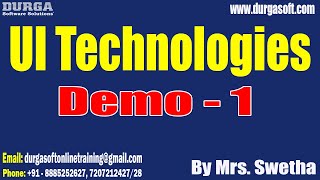 UI Technologies tutorials || Demo - 1 || by Mrs. Swetha On 17-10-2022 @6PM IST