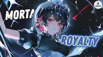 Nightcore - Mortals x Royalty (Mashup) - (Lyrics)