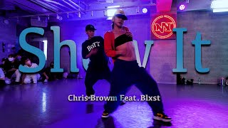 Show It - Chris Brown Feat. Blxst \/ Choreography By KANTA+RISAJIRI