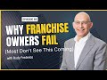 How to Succeed in the Franchise Industry with Rudy Frederico
