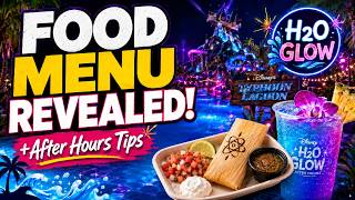 Disney's H2O Glow After Hours Menu REVEALED & Disney After Hours Tips | Dining at Disney Podcast