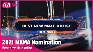 [2021 MAMA Nominees] Best New Male Artist | Mnet 211103 방송 - TOP ARTIST ACTUAL PLAYLIST