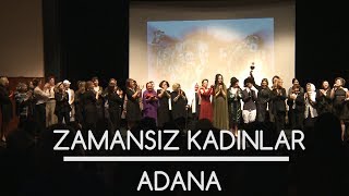 Download lagu Zamansız Kadınlar Adana Zamansız Kadınlar Adana
