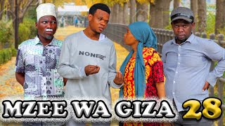 MZEE WA GIZA_EP28