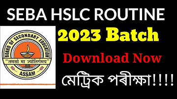 HSLC EXAM ROUTINE 2023 published - SEBA - Keyan Tech ⚡