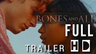 BONES AND ALL | Theatrical Trailer
