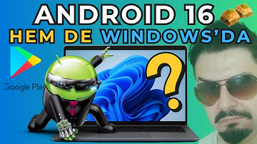 Windows’ta Android 16 Çalıştırdım! 🚀 Üstelik Tamamen BEDAVA !