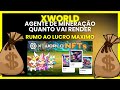 XWORLD PARTE 2 - COMPRANDO AGENTE DE MINERAÇÃO QUANTO QUE GANHEI?