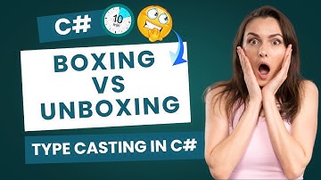 ✅.NET C#| Lec5: Boxing and Unboxing in C# Explained| Implicit vs Explicit Type Casting in C #csharp