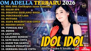 Download lagu Adella Full Album Terbaru - Helikopter Turun Kepadang - Salah Apa - Dirantai Digelangi Rindu #adella