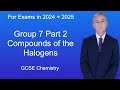 GCSE Chemistry Revision "Group 7 Part 2 Compounds of the Halogens"