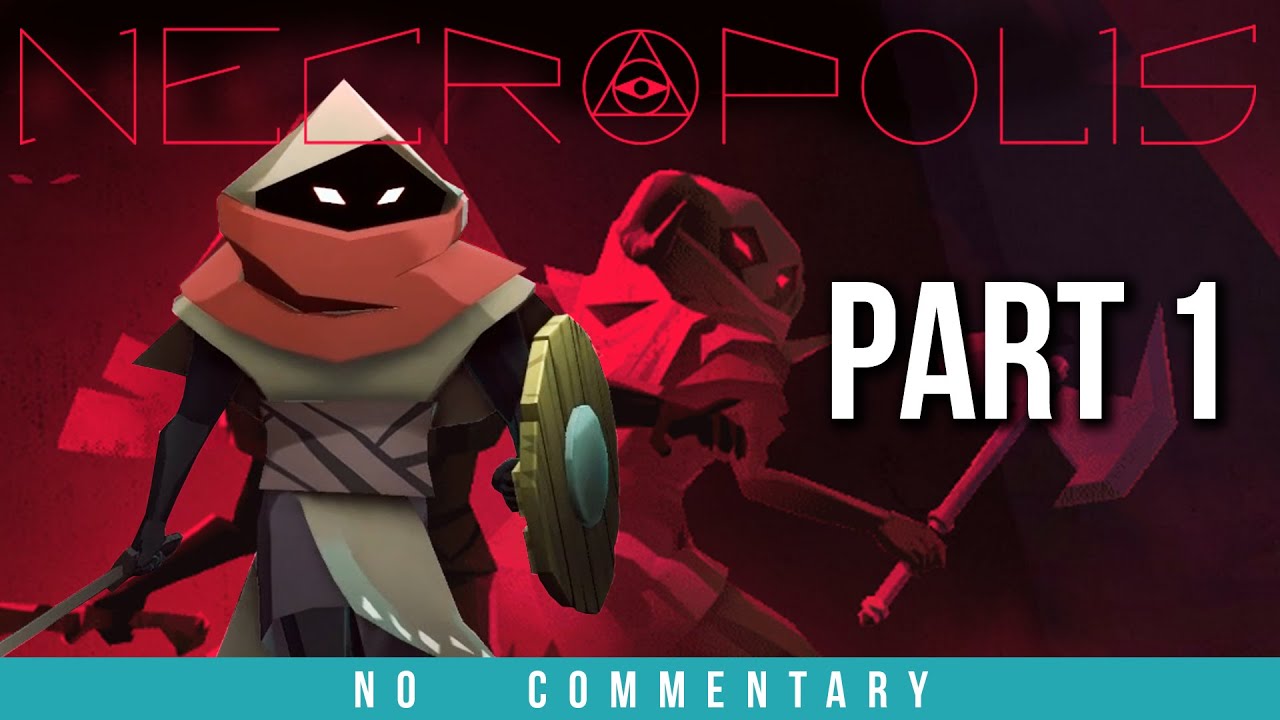 Necropolis - Lightning Shortsword - Part 1 Gameplay (no commentary)