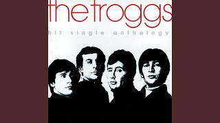 Video thumbnail of "The Troggs - Anyway That You Want Me"