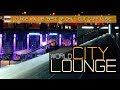World City Lounge Mix 018 - Best of Chill Out Café Music - Continuous Mix (Full HD)