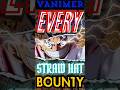 EVERY STRAW HAT BOUNTY 🪙👀 #anime#manga#onepiece#bounty#strawhats#youtubeshorts#VANIMER#subscribe#oda