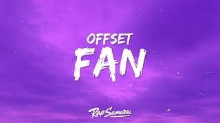 Offset - FAN (Lyrics) Resimi