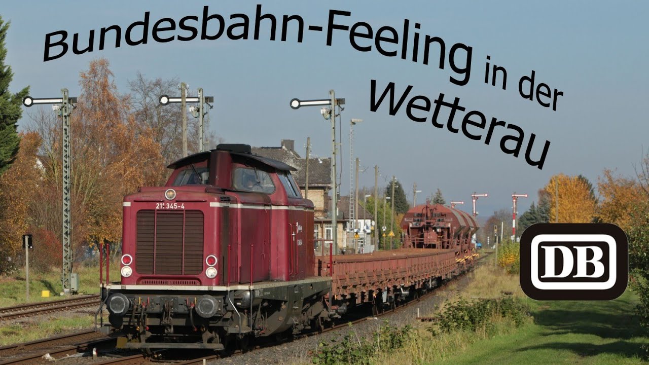 Wetterau Teil 2: Bundesbahn-Feeling in Beienheim