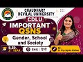 CDLU Gender, School and Society Most Important Questions | B.Ed 2nd Year Exam