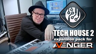 Vengeance Producer Suite - Avenger Expansion Walkthrough: Tech House 2 with Bartek