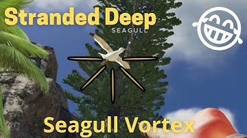 Stranded Deep Seagull Forcefield Trap 🌌 (Blooper!!)