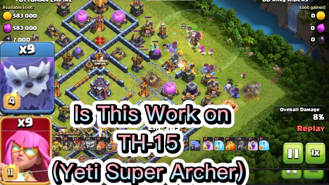 The next Level Army On TH-15 (Yeti & Super Archer). 