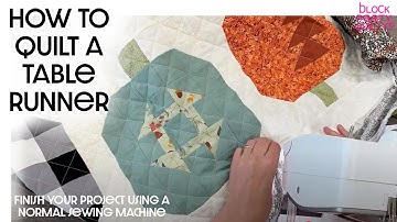 How to quilt a table runner on a normal machine - quilting tutorials for beginners