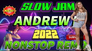 ANDREW E BATTLE SLOW JAM REMIX HITS 2022 | BANYO QUEEN SLOW JAM TIKTOK REMIX 2022 TAGALOG LOVE SONG