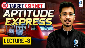CSIR NET General Aptitude Important Questions & Previous Year Questions Practice 2025 | IFAS