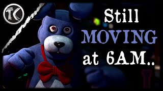 “6am” Won't Save You Against These Animatronics...(FNAF Blood & Gears)